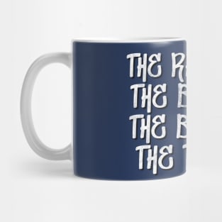 the rhythm is the bass & the bass is the treble Mug